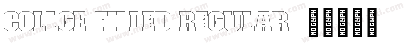 Collge Filled Regular字体转换